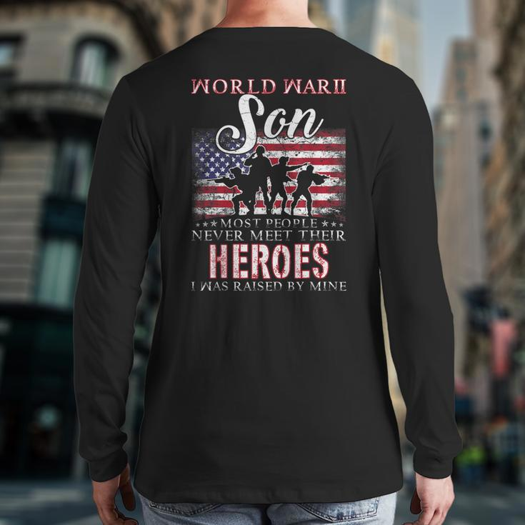 Proud World War 2 Veteran Son Ww2 Grandchild Back Print Long Sleeve T-shirt