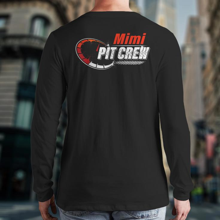 Race Car Birthday Party Racing Family Mimi Pit Crew Back Print Long Sleeve T-shirt