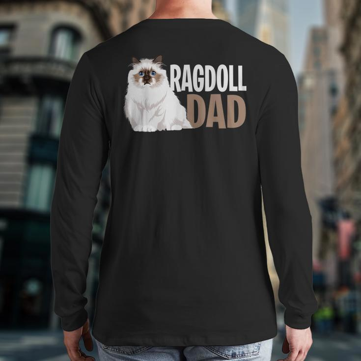 Ragdoll Cat Dad Cat Owner Lovers Back Print Long Sleeve T-shirt
