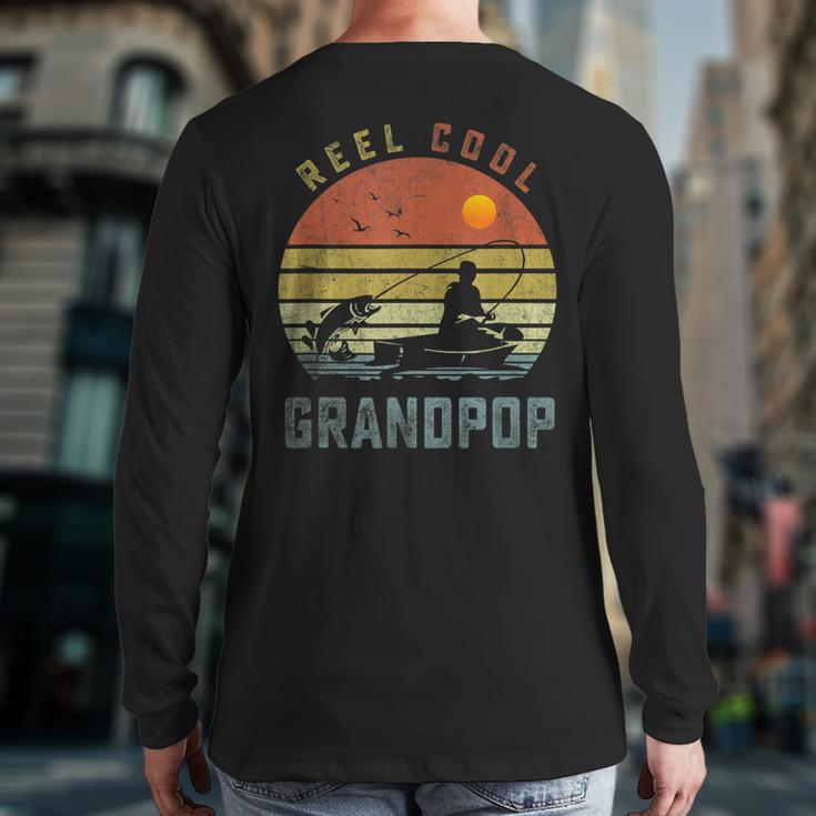 Reel Cool Grandpop Fishing Dad Father's Day Fisherman Back Print Long Sleeve T-shirt