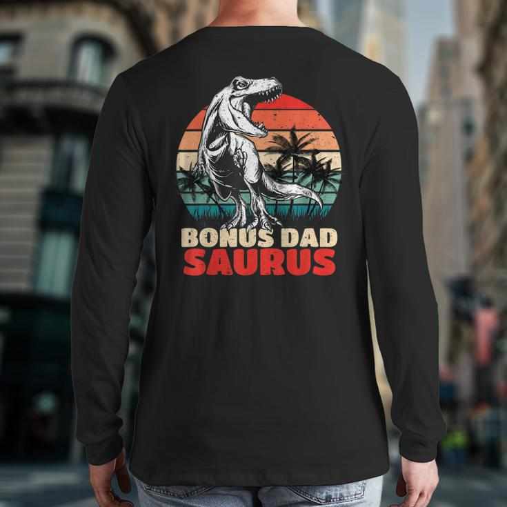 Retro Bonus Dadsaurus Rex Bonus Dad Saurus Dinosaur Back Print Long Sleeve T-shirt