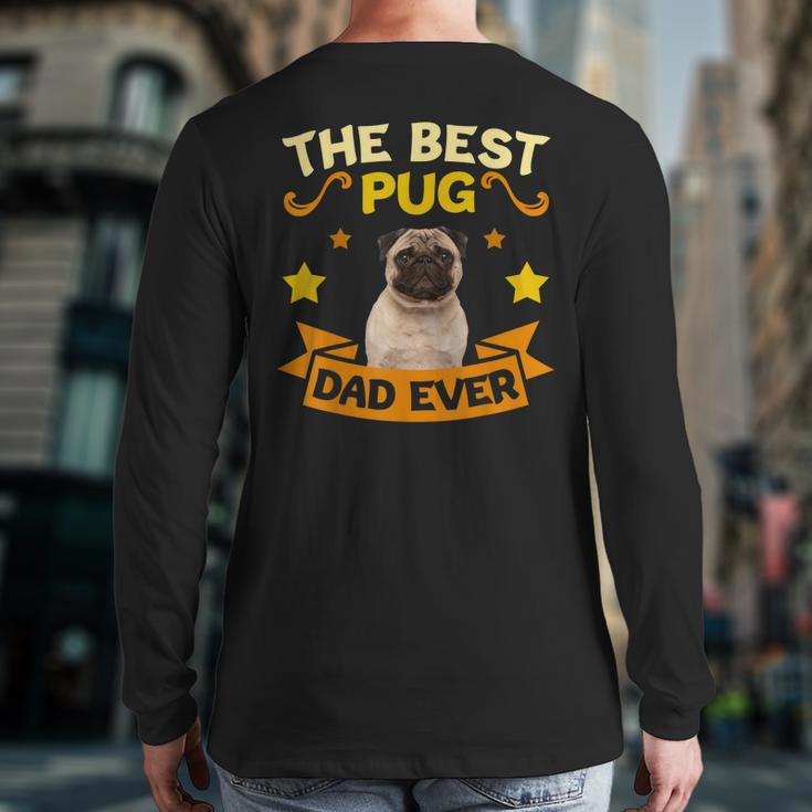 Retro Vintage Best Pug Dad Ever Father's Day Back Print Long Sleeve T-shirt