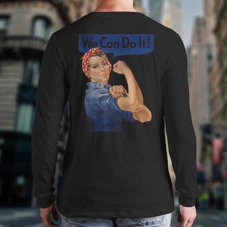 We Can Do It Rosie The Riveter Feminist Rosey Rosy Vintage Back Print Long Sleeve T-shirt