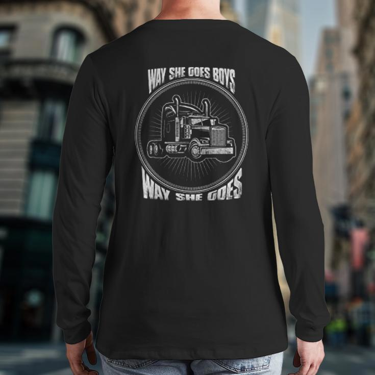 Way She Goes Boys Truck Driver Trucker Back Print Long Sleeve T-shirt