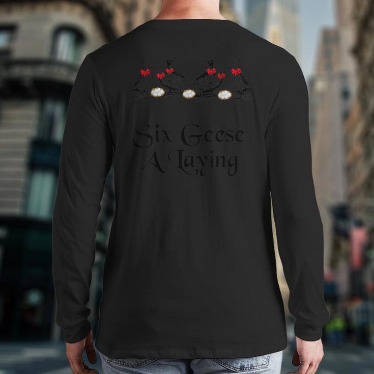 Six Geese A Laying Christmas Back Print Long Sleeve T-shirt