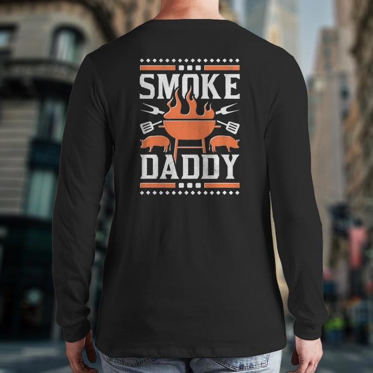 Smoke Daddy Dad Bbq Back Print Long Sleeve T-shirt