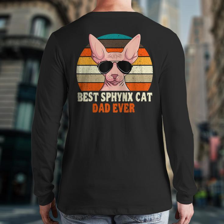 Sphynx Cat Dad Owner Breeder Hairless Pet Lover Father's Day Back Print Long Sleeve T-shirt
