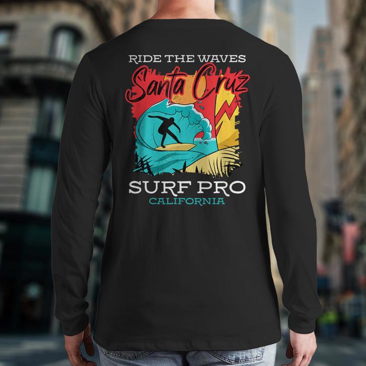 Sta Cruz Surf California Ride The Waves Surfing Back Print Long Sleeve T-shirt