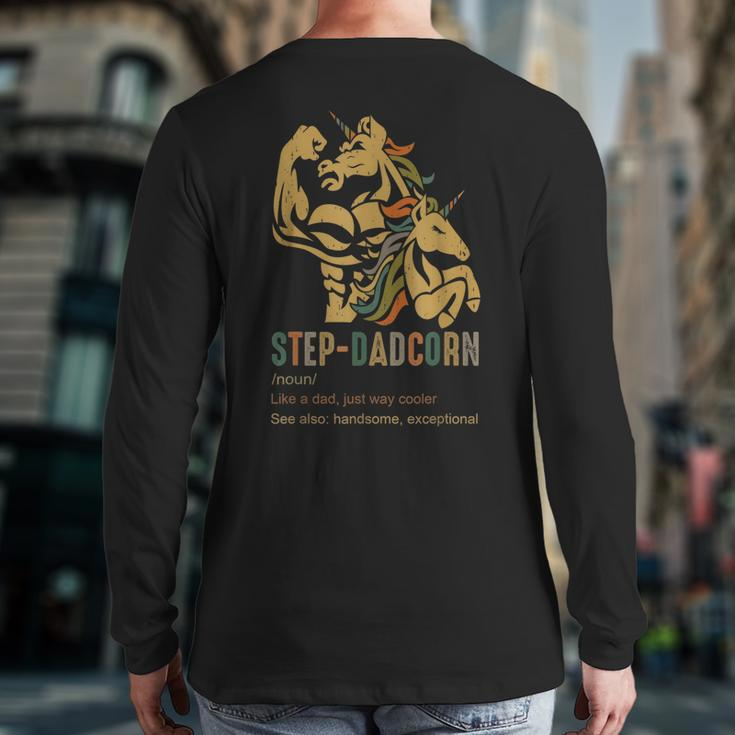 Stepdadcorn Step Dad Unicorn Cooler Father's Day Mens Back Print Long Sleeve T-shirt