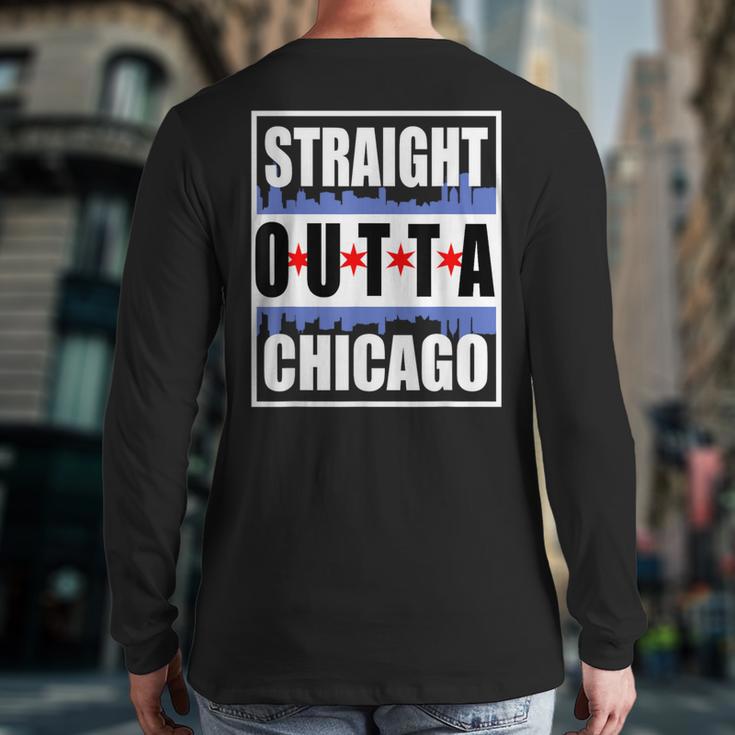 Straight Outta Chicago Chitown Flag Skyline Chi Town Back Print Long Sleeve T-shirt