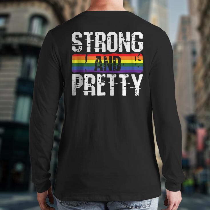 Strong And Pretty Gay Pride Gym Lifting Workout Lgbtq Ally Back Print Long Sleeve T-shirt
