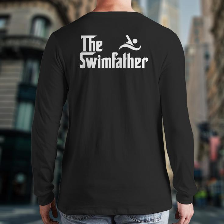 The Swim Father Swimming Swimmer Back Print Long Sleeve T-shirt
