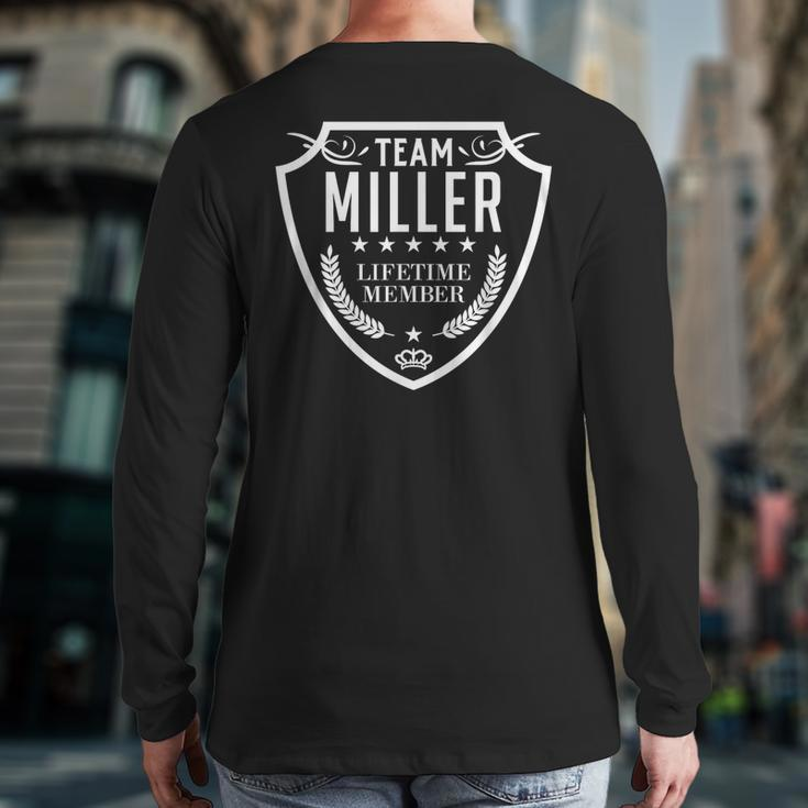 Team Miller Lifetime Member Matching Family Crew Back Print Long Sleeve T-shirt