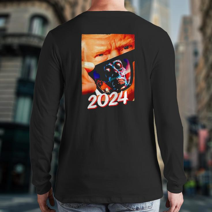 Trump 2024 They Live Donald Trump Supporter Back Print Long Sleeve T-shirt