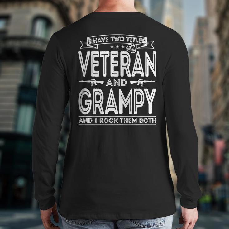 I Have Two Titles Veteran And Grampy Proud Us Army Back Print Long Sleeve T-shirt