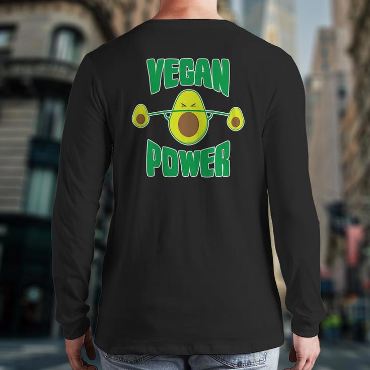Vegan Power Avocado S Workout Vegetarian Avocados Back Print Long Sleeve T-shirt
