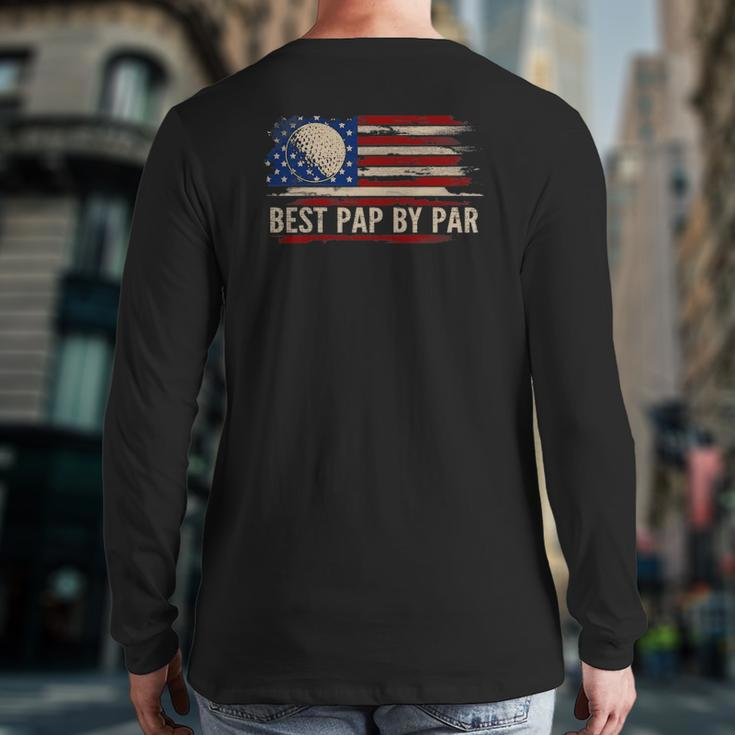 Vintage Best Pap By Par American Flag Golf Golfer Back Print Long Sleeve T-shirt