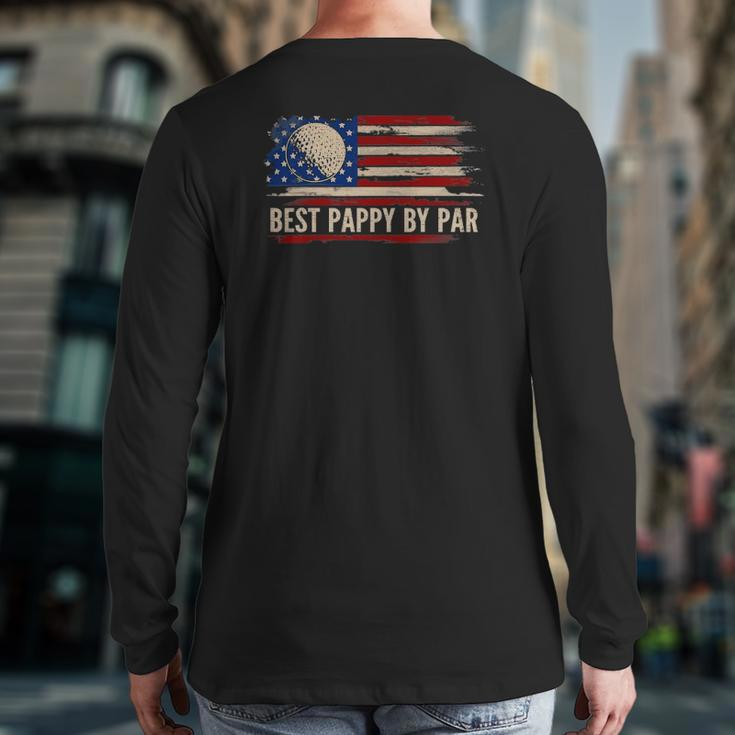 Vintage Best Pappy By Par American Flag Golf Golfer Back Print Long Sleeve T-shirt