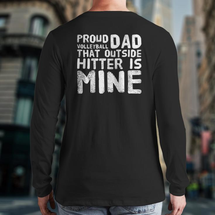 Volleyball Dad Of Outside Hitter Father's Day Back Print Long Sleeve T-shirt