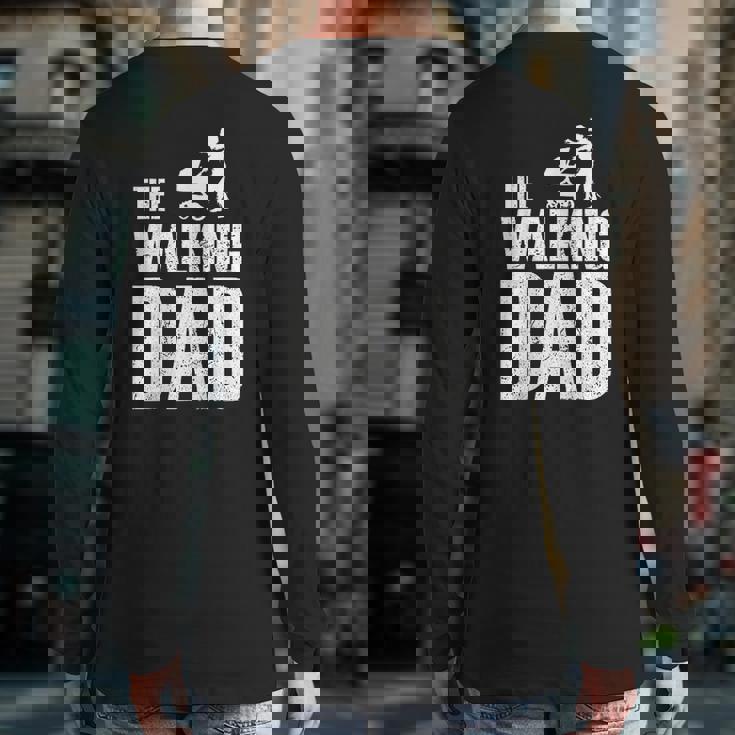 The Walking Dad Back Print Long Sleeve T-shirt