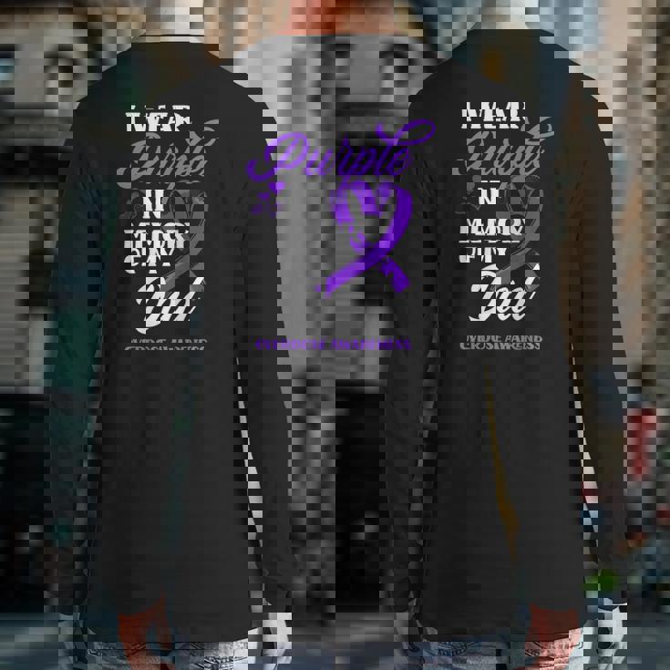I Wear Purple In Memory Of My Dad Overdose Awareness Back Print Long Sleeve T-shirt