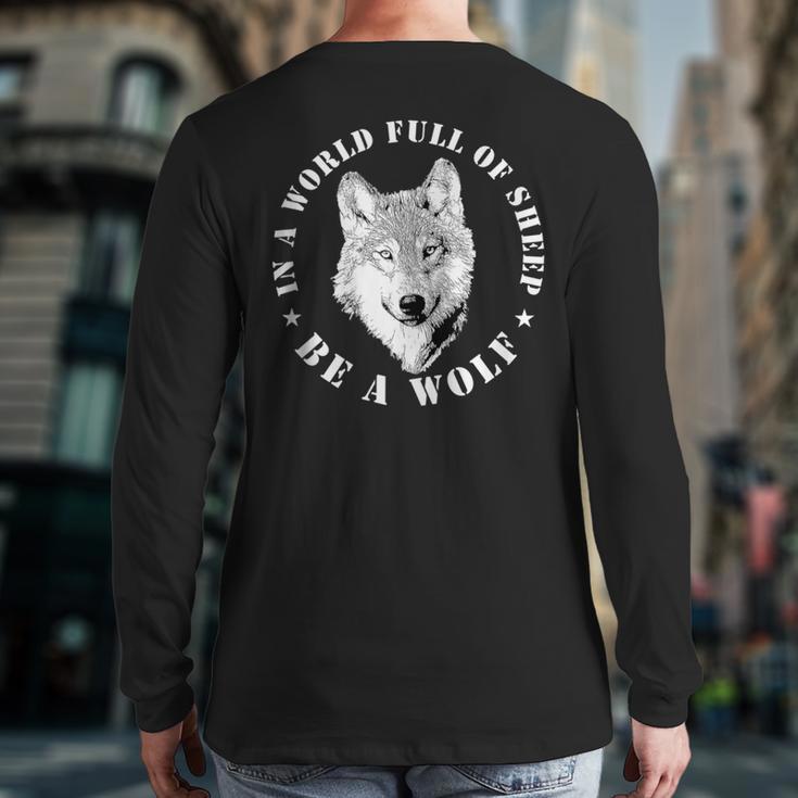 Wolves Inspiration Quote Wolf Leader Wolve Motivation Back Print Long Sleeve T-shirt