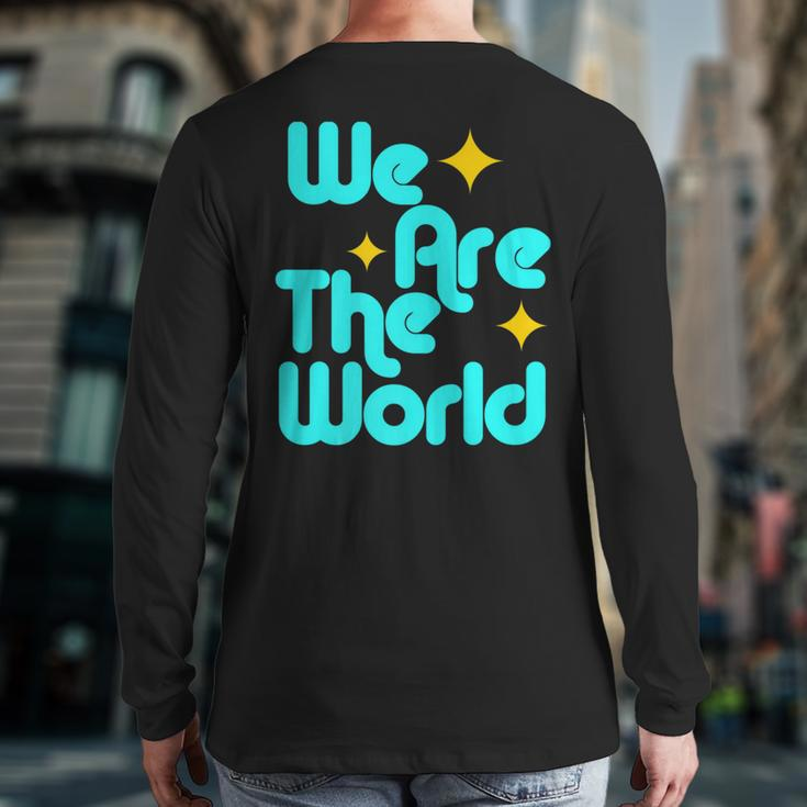 We Are The World Back Print Long Sleeve T-shirt