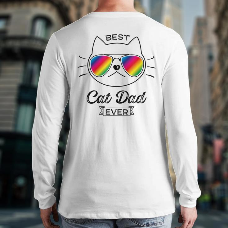Best Cat Dad Ever Cat Daddy Sunglasses Back Print Long Sleeve T-shirt