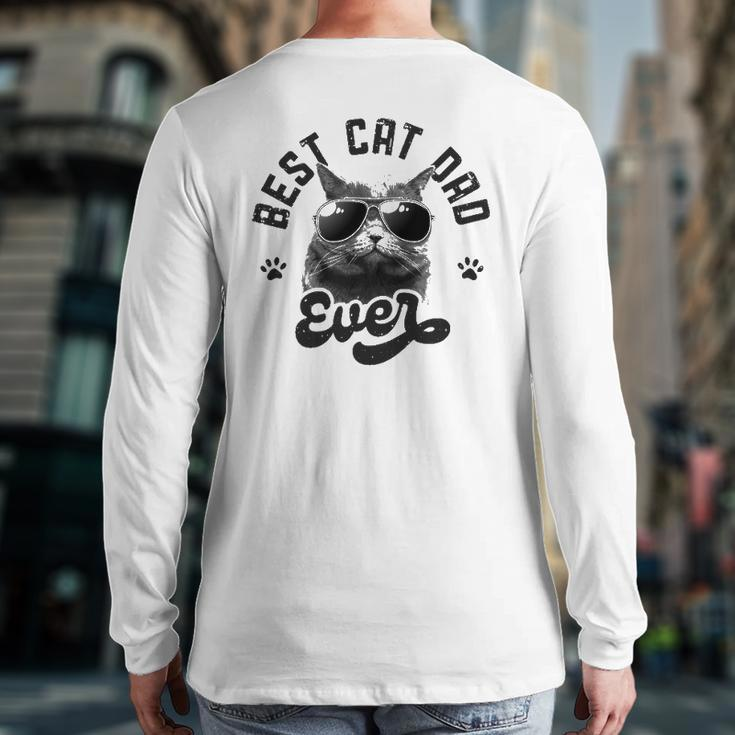 Best Cat Dad Ever Daddy Father's Day Retro Vintage Men Back Print Long Sleeve T-shirt