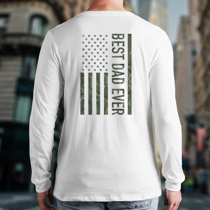Best Dad Ever American Us Camouflage Flag For Father Back Print Long Sleeve T-shirt