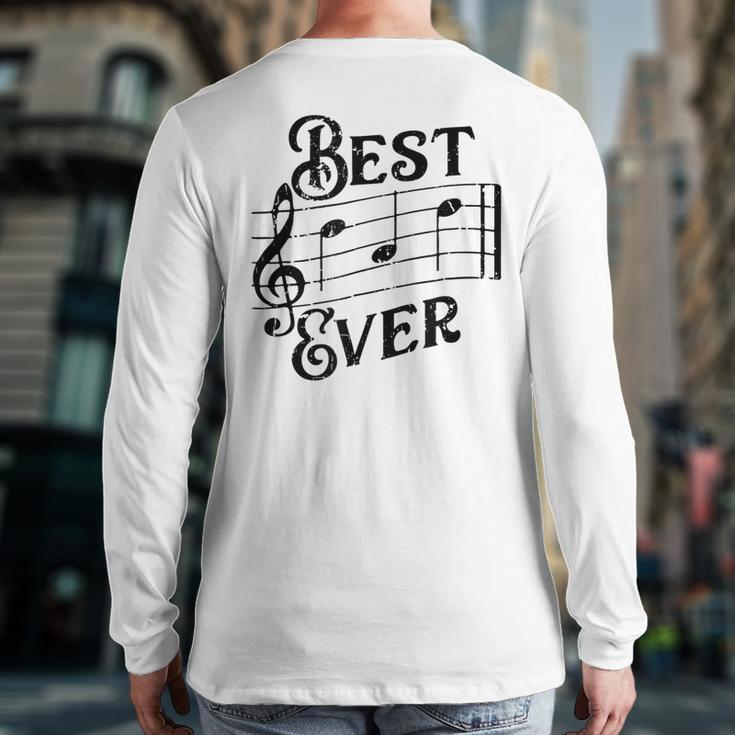 Best Dad Ever Musical Notes For Music Lover Father Back Print Long Sleeve T-shirt