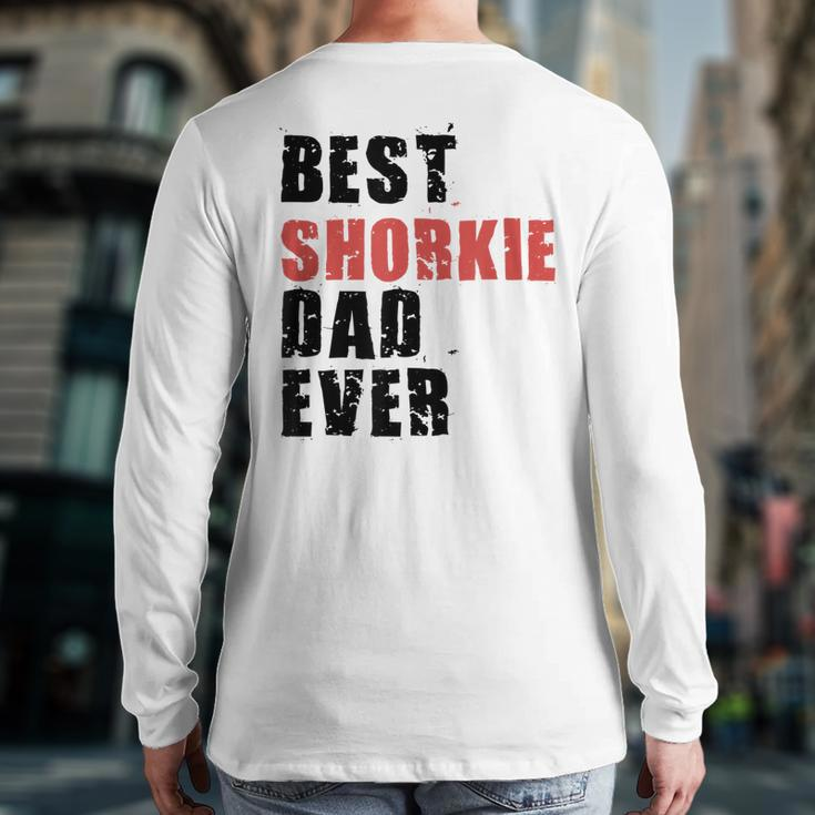 Best Shorkie Dad Ever Adc123b Back Print Long Sleeve T-shirt