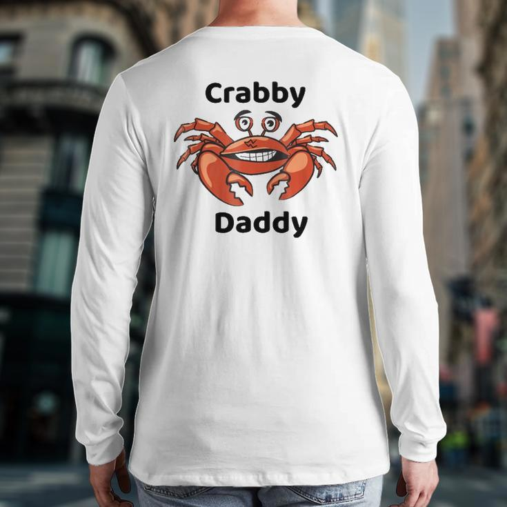 Crabby Daddy Back Print Long Sleeve T-shirt
