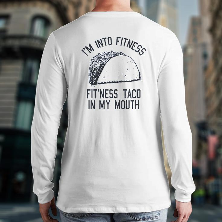 Fitness Taco Gym Back Print Long Sleeve T-shirt