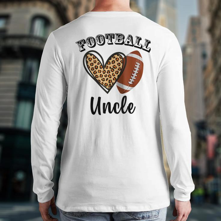 Football Uncle Leopard Heart Sports Players Fathers Day Back Print Long Sleeve T-shirt