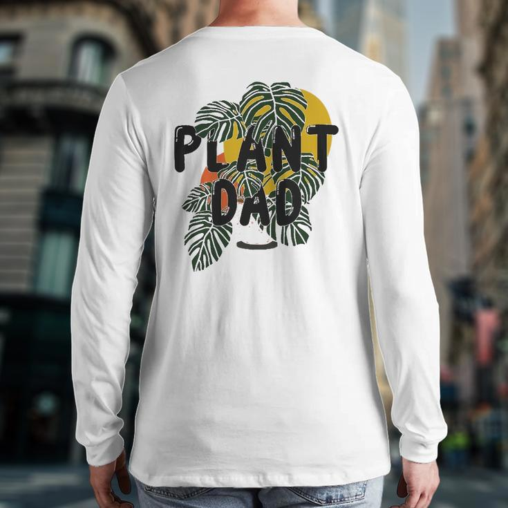 Mens Plant Dad Plant Lover Back Print Long Sleeve T-shirt