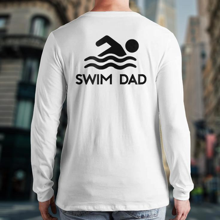 Roversports Swim Dad Swimming Lover Back Print Long Sleeve T-shirt