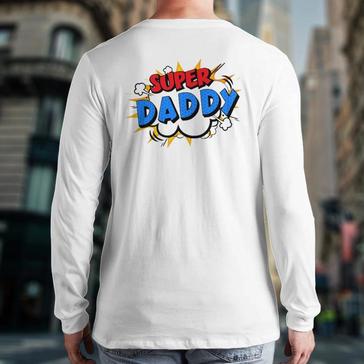Super Daddy Cartoon Bubble Retro Comic Style Back Print Long Sleeve T-shirt