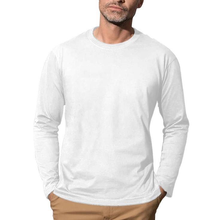 I Stopped Farming To Be Here So This Better Be Good Back Print Long Sleeve T-shirt