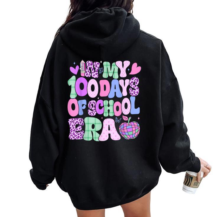 In My 100 Days Of School Era Groovy 100Th Day Of School 2024 Women Oversized Hoodie Back Print