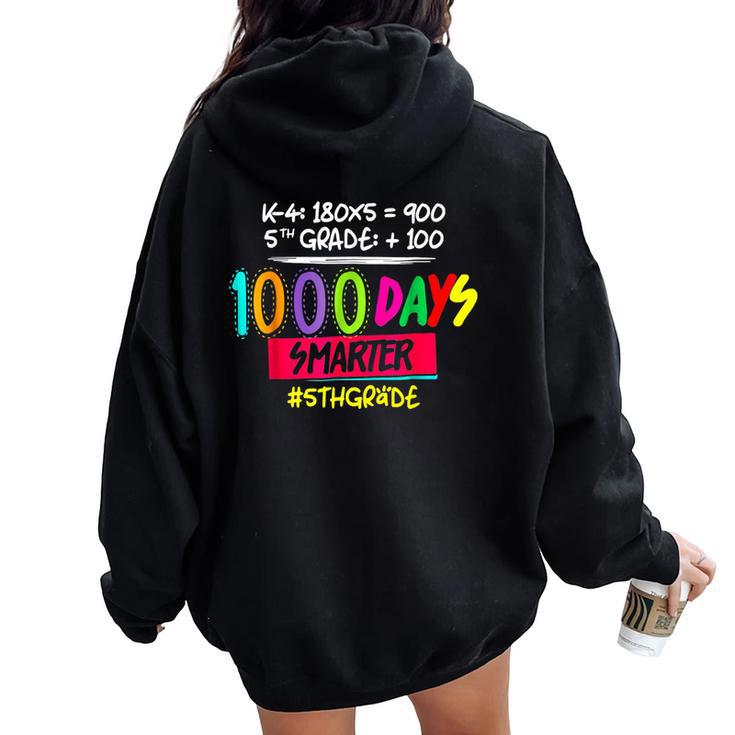 1000 Days Smarter Fifth 5Th Grade Teacher Student School Women Oversized Hoodie Back Print