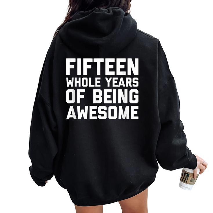 15Th Birthday Age 15 Year Old Boy Girl Fifn Women Oversized Hoodie Back Print