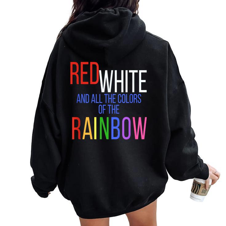 4Th Of July Gay Pride Rainbow America Equal Rights Women Oversized Hoodie Back Print