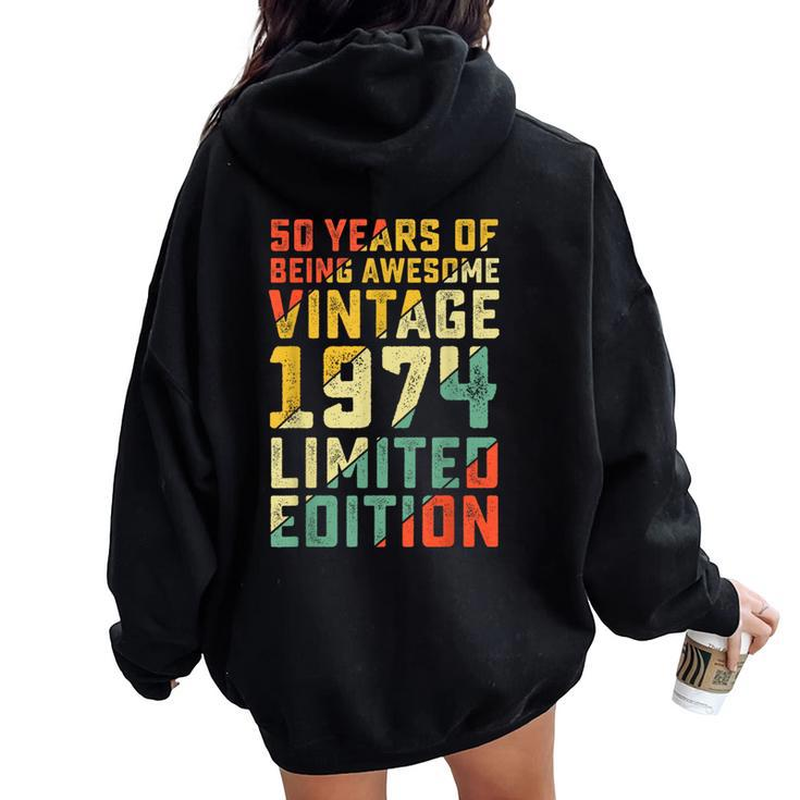 50Th Birthday 50 Years Old For Vintage 1974 Women Oversized Hoodie Back Print