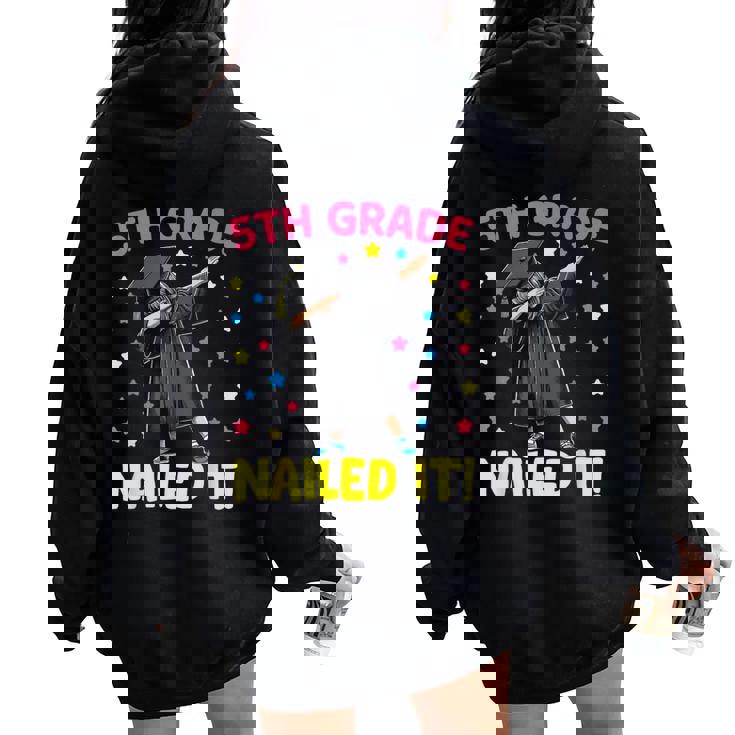 5Th Grade Nailed It Dabbing Girl 5Th Grade Graduation Women Oversized Hoodie Back Print