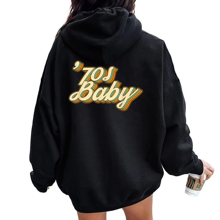 70S Baby Retro Vintage Made In Seventies Groovy Graphics Women Oversized Hoodie Back Print