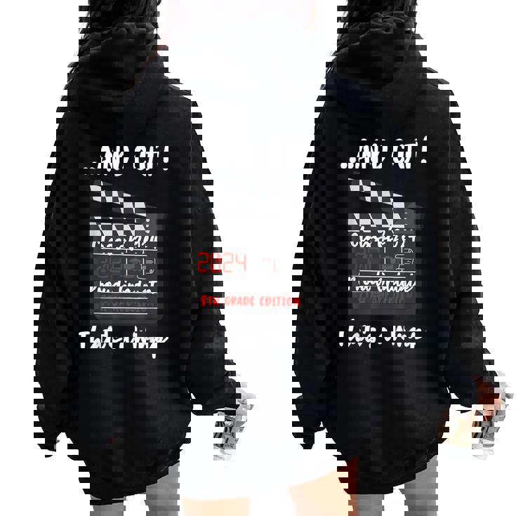 8Th Grade Graduation 2024 Graduate Quote Middle School Women Oversized Hoodie Back Print