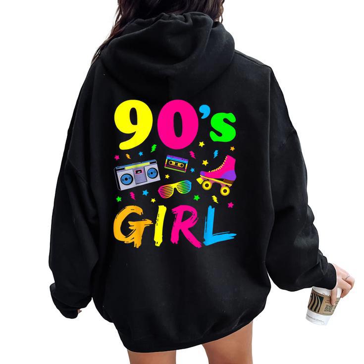 90'S Girl Birthday Party Costume Retro Vintage Women Women Oversized Hoodie Back Print