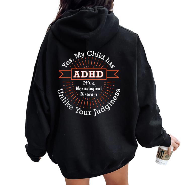 Adhd Awareness Neurological Disorder Advocate Mom Dad Women Oversized Hoodie Back Print