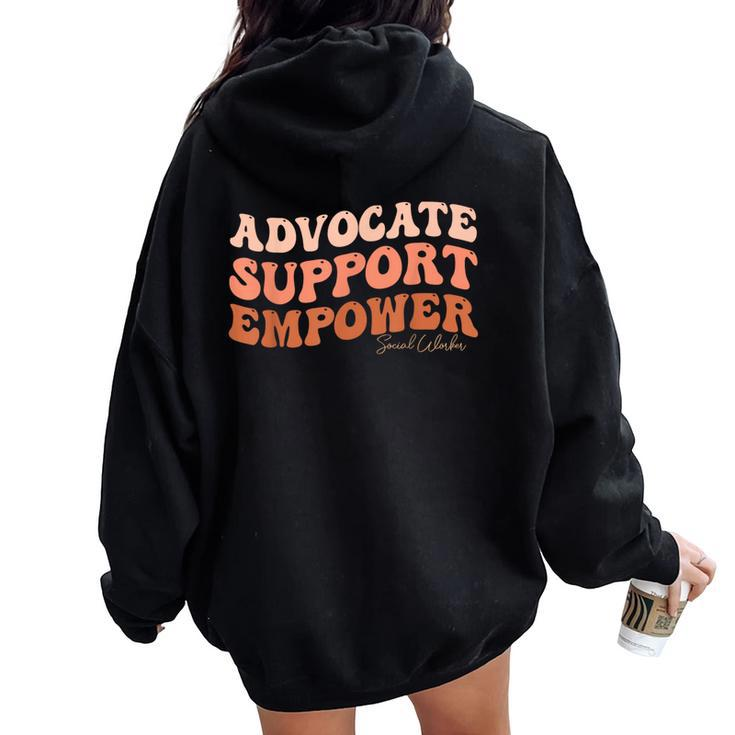Advocate Support Empower Groovy Social Worker Graduation Women Oversized Hoodie Back Print